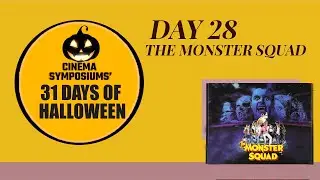 Day 28: Monster Squad Review