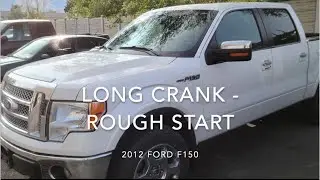 Ford F150 Hard to Start, Long Crank