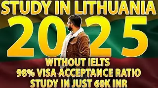 STUDY IN LITHUANIA 🇱🇹|| 2025 SEPTEMBER INTAKE|| WITHOUT IELTS|| HIGH VISA RATIO|| #studyinlithuania