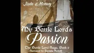My Battle Lord's Passion - Linda Mooney