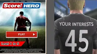 Score Hero Level 1 to 5