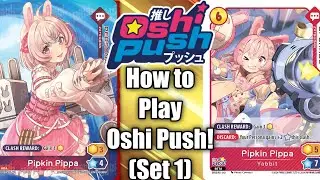How to Play Oshi Push (Set 1 Release) With Deck Analysis. A Simply Splendid Vtuber TCG.