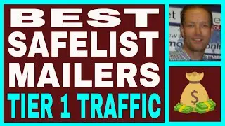 BEST SAFELIST MAILERS To Build Your Email List - TIER 1 TRAFFIC Including BUYERS!!!