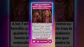 La impactante historia de Shakira: De la quiebra al &eacute;xito total