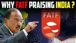 Why is FATF Praising India ?