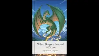 When Dragons Learned to Dance   #digitalstorybooks #creativestories 