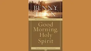 Good Morning, Holy Spirit by Benny Hinn - Chapter 4
