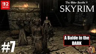 Skyrim | Part 7 | A Blade in the Dark | Ninqueso Plays