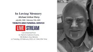 Michael Arthur Perry Funeral Service Live Stream