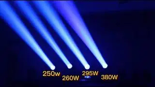 250W &260W &295W &380W​Beam Effect Comparison