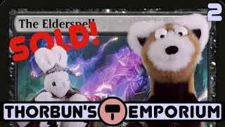 THORBUN'S EMPORIUM 002 | THE ELDERSPELL | This magic card sold for how much?