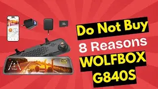 STOP! Don&rsquo;t Buy the WOLFBOX G840S 4K Mirror Dash Cam Review Before Watching This!