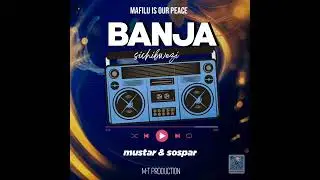 Banja sichibwezi_-_sospar_mustar_-_prod by M.T.mp3