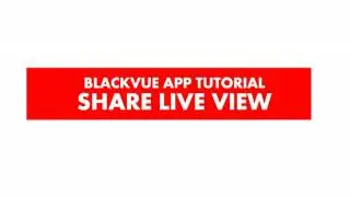BlackVue App Tutorial Map display, Bookmarks, Sharing Live View