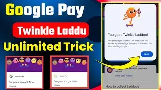 G Pay Twinkle Laddu Unlimited Trick | G Pay Rear Laddu Unlimited Trick | G Pay Trendy Twinkle Laddu