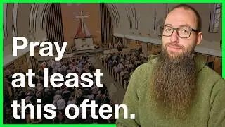 How often should we pray?