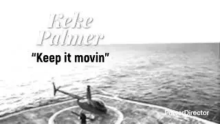 Keke Palmer &ldquo;Keep it moving&rdquo; 2010