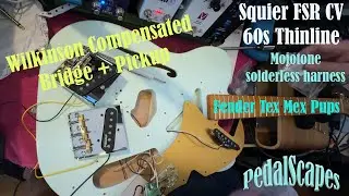 Squier FSR CV 60s Thinline Telecaster - Wilkinson Bridge/Pickup Swap /Test - Take It To The Bridge