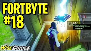 FORTBYTE #18 Found somewhere between Mega Mall and Dusty Divot Fortbyte 18 Location