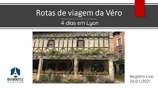 Rotas de Viagem da V&eacute;ro em Lyon