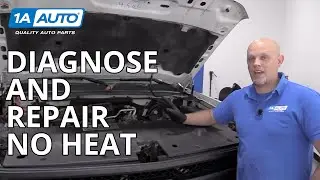 How to Diagnose & Fix a Vehicle That Doesn't Have Heat