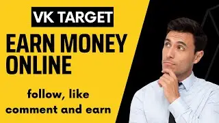 how to earn money online with mobile/vktarget earning/How to Earn money online without investment