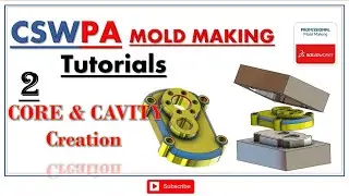 SOLIDWORKS CSWPA Mold Making Sample ques | Core & Cavity Creation | EP - 2