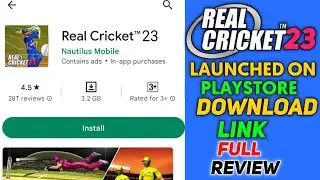 Real Cricket 23 Launched On Playstore | Full Review | Download Link | @VkyGamingStarji Roast
