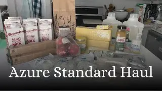 Azure Standard Grocery Haul w/ PRICES // July