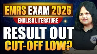 EMRS EXAM -2026 ENGLISH LITERATURE RESULT OUT CUT-OFF LOW?