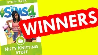 Nifty Knitting GIVEAWAY WINNERS! | The Sims 4 Nifty Knitting Stuff Pack