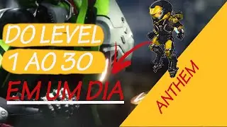 ANTHEM || COMO UPAR R&Aacute;PIDO DO LEVEL 1 AO 30 EM DIA!!