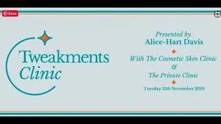 The Tweakments Clinic | Alice Hart-Davis
