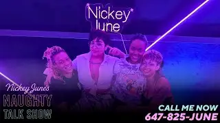 Couch Whoreacles LIVE! 🔴 Call Nickey June Now | Naughty Talk Show