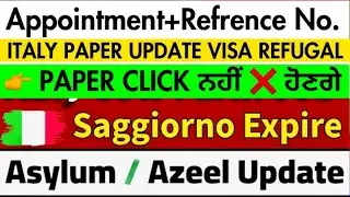 Appointment➕Reference Number🔥Italy visa Refusal👉Paper Click Day🕺Italy Asylum🌡️Domanda 9 Month 1year