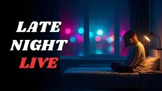 Late Night Sad Lo-Fi Live 🌙 | Emotional Chill Music with Female Vocals
