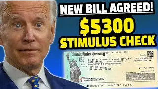 Latest Stimulus Update: New $5,300 Payments Support! $1,200 Stimulus Checks