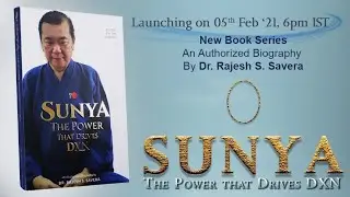 LAUNCH OF THE BOOK SUNYA- THE POWER THAT DRIVES DXN