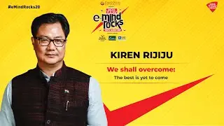 e-Mind Rocks 2020 | Aim To Make India A Sporting Powerhouse: Sports Minister Kiren Rijiju Exclusive