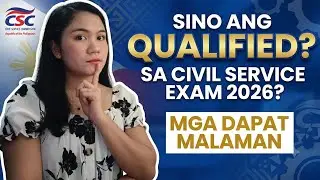QUALIFICATIONS PARA MAKAPAG-TAKE NG CIVIL SERVICE EXAM 2026 💯