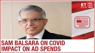 Permanent shift in ad spends? | Madison World's founder Sam Balsara to ET Now