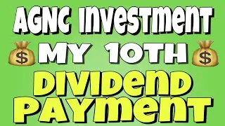 AGNC  - 10th Dividend Payment