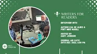Writers for Readers Interview with D.M. De Alwis & Mike Madill