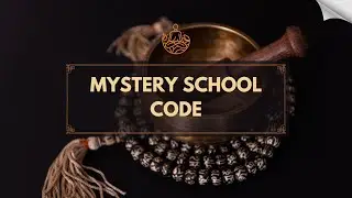 The Mystery School Code Soundtrack and Frequency Sound