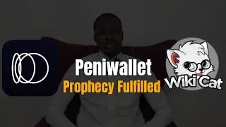 Prophecy Fulfilled | Peniwallet | SMC DAO & WIKICAT | Collins Ewienose