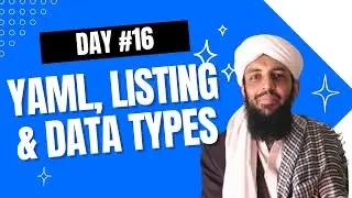 Learn YAML | Day No. 16: Syntax, Listing Techniques, and Data Types Mastery