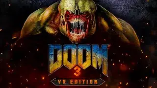 Эта игра лучше большинства игр виртуальной реальности. Геймплей Doom 3 BFG VR