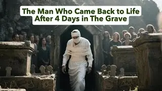 The Man Who Came Back to Life After 4 Days in The Grave | God Is Never Late
