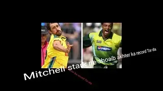 Kia Mitchell stark ne shoaib akhter ka record Tor dia