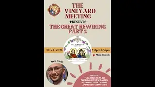The Vineyard Meeting - The great rewiring Part 2 January 24, 2026 (Version 2)